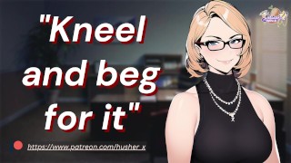 Sexy Fdom Teacher MAKES YOU BEG For Your Grades [Degrade]